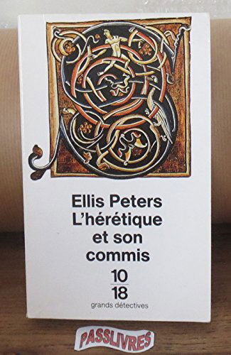 L'Hérétique et son commis