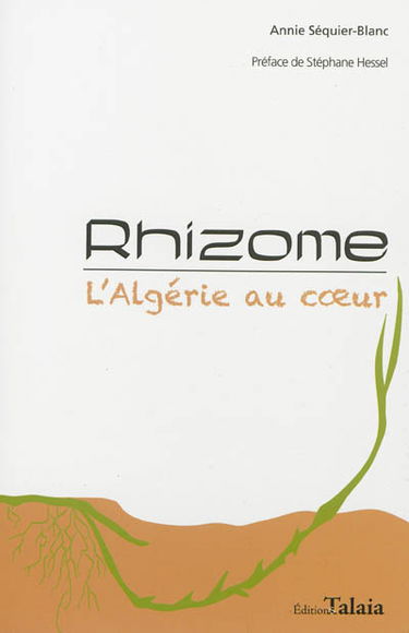 Rhizome : l'Algérie au coeur