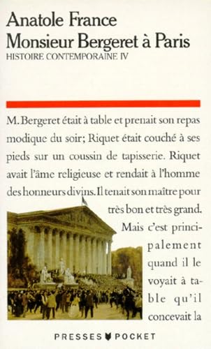 Histoire contemporaine. Vol. 4. Monsieur Bergeret à Paris