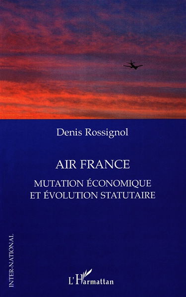 Air France : mutation économique et évolution statutaire