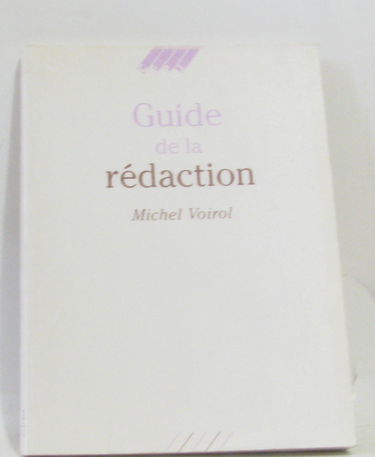 Guide de la rédaction
