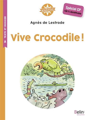 Couverture de Vive Crocodile !