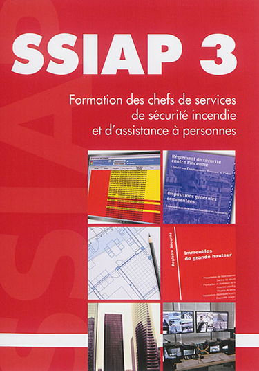 SSIAP 3 : chef de service de sécurité incendie et d'assistance à personnes : formation