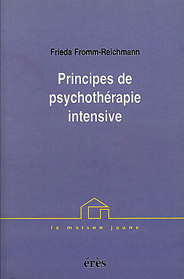 Principes de psychothérapie intensive