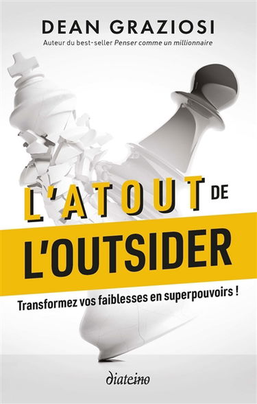 L'atout de l'outsider : transformez vos faiblesses en superpouvoirs !