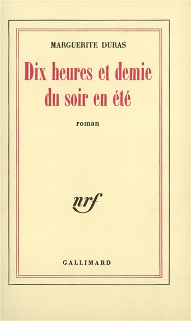 Dix heures et demie du soir en été
