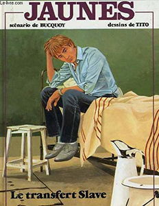Jaunes. Vol. 4. Le Transfert slave