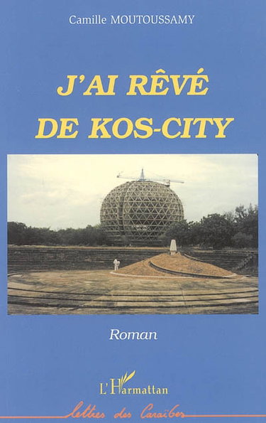 J'ai rêvé de Kos-City