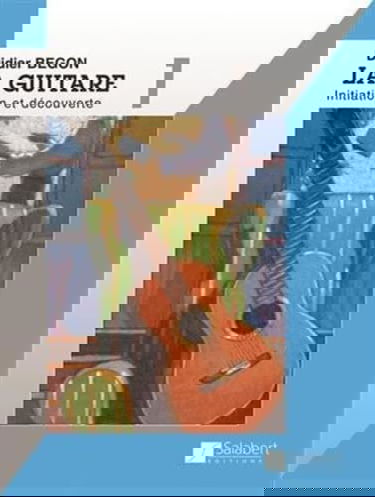 Guitare Volume 1 : Initiation et découverte - Guitare