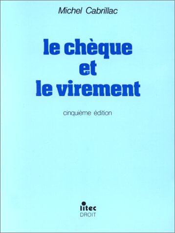 Le chèque et le virement (ancienne édition)