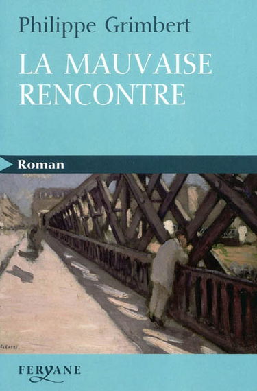 La mauvaise rencontre