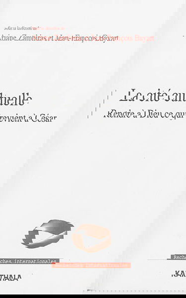 La cité cultuelle : rendre à Dieu ce qui revient à César