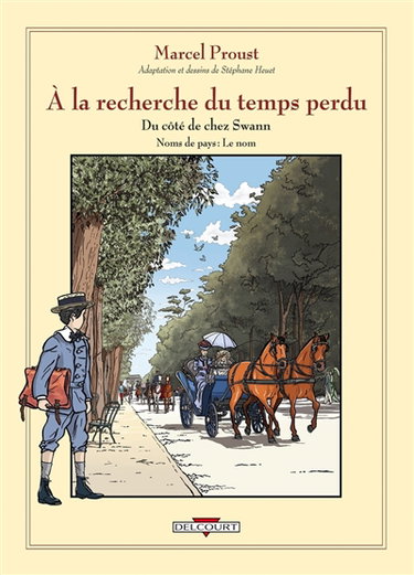 A la recherche du temps perdu. Vol. 6. Du côté de chez Swann. Noms de pays, le nom