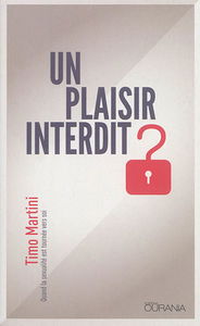 Un plaisir interdit ? : quand la sexualité est tournée vers soi