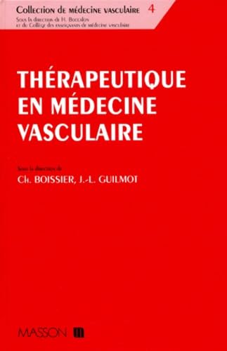 Thérapeutique en médecine vasculaire