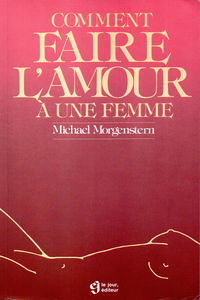 Comment faire l'amour à une femme?