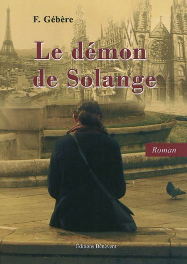 Dieselle. Vol. 1. Le démon de Solange