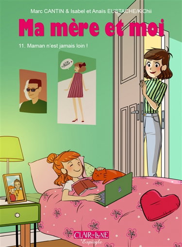 Couverture de Ma mère et moi. Vol. 11. Maman n'est jamais loin !