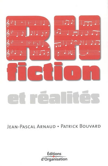 RH, fiction et réalités