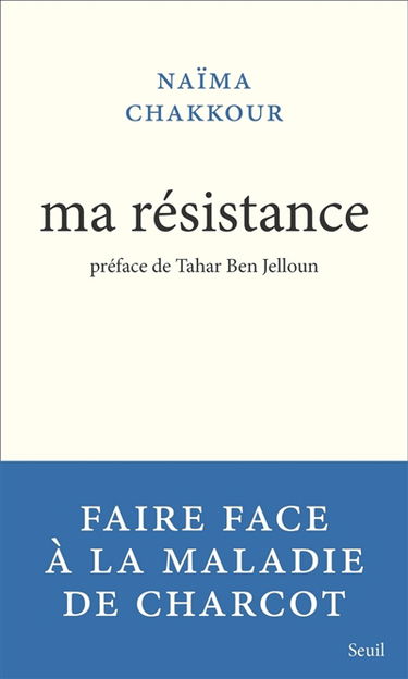 Ma résistance : contre la sclérose latérale amyotrophique