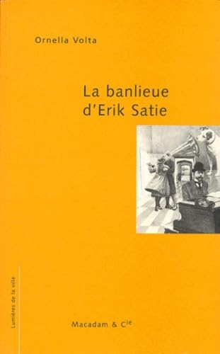 La banlieue d'Erik Satie
