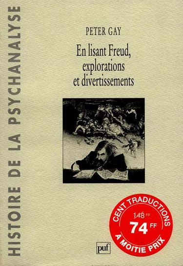 En lisant Freud : explorations et divertissements
