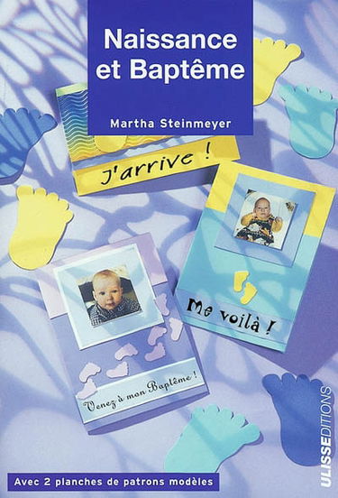 Naissance et baptême : des idées pour des faire-part et des invitations avec des exemples de textes