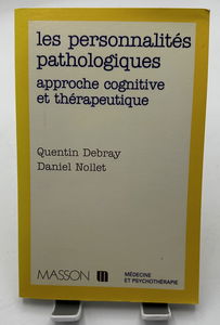Les personnalités pathologiques: Approche cognitive et thérapeutique