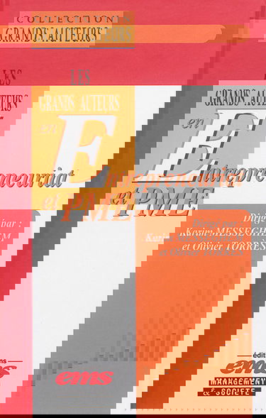 Les grands auteurs en entrepreneuriat et PME