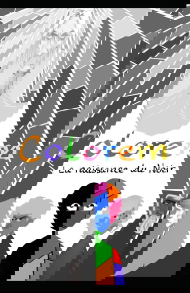 COLOREM: LA NAISSANCE DU NOIR