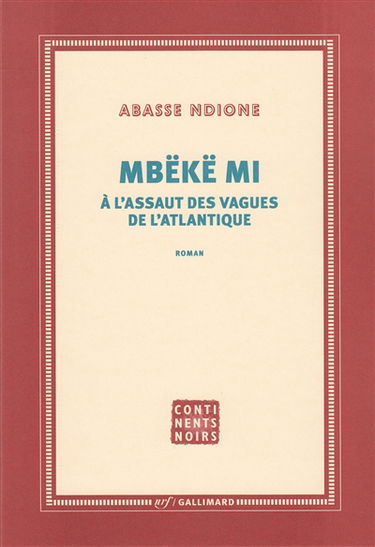 Mbëkë mi : à l'assaut des vagues de l'Atlantique