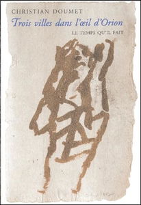 Trois villes dans le regard d'Orion
