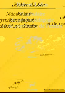 Vocabulaire de psychopédagogie et de psychiatrie de l'enfant