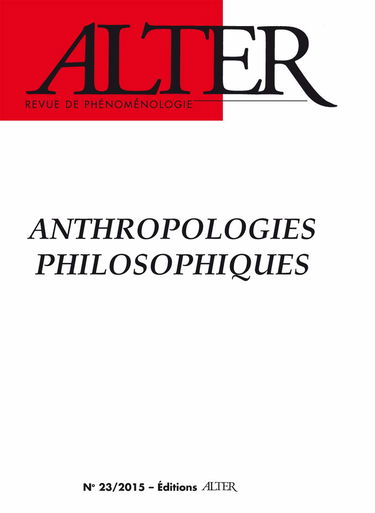 Anthropologies philosophiques (Alter n° 23, 2015)