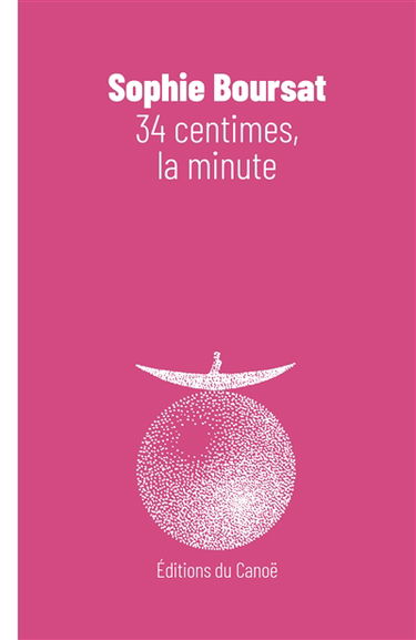 34 centimes, la minute
