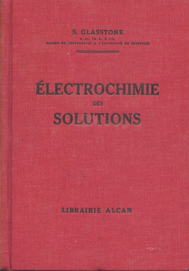 Electrochimie des solutions - Préface de Ch. Marie, traduit par P. Dupont et P. Jacquet