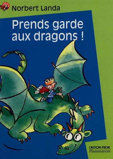 Prends garde aux dragons !