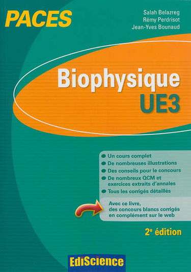Biophysique UE3 PACES : cours, exercices, annales et QCM corrigés