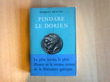 Couverture de Georges Méautis. Pindare le Dorien