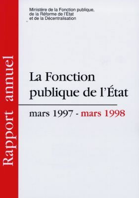 La Fonction publique de l'Etat : mars 1997-mars 1998