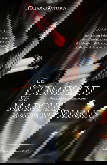 Le complot de Marcus Antonius Primus