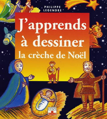 J'apprends à dessiner la crêche de Noël