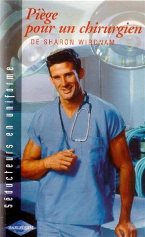 PIEGE POUR UN CHIRURGIEN