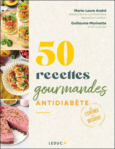 Couverture de 50 recettes gourmandes antidiabète : de l'entrée au dessert par Marie-Laure André