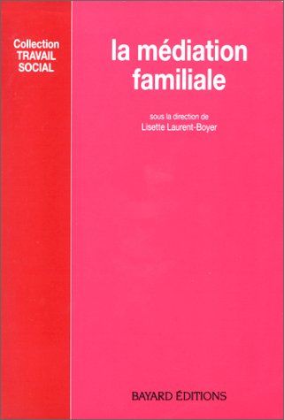 La Médiation familiale
