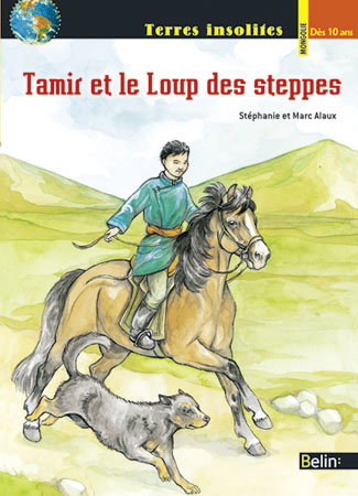 Tamir et le loup des steppes