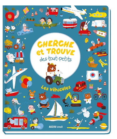 Cherche et trouve des tout-petits : les véhicules