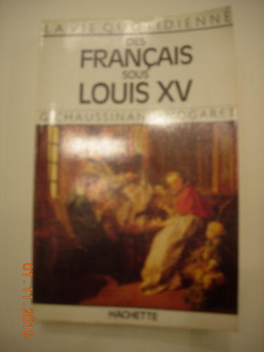 La Vie quotidienne des français sous Louis XV