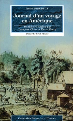 Journal D'Un Voyage En Amerique. Depuis La Cote De Virginie Jusqu'Au Territoire De L'Illinois