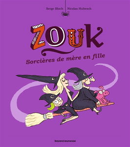 Zouk. Vol. 7. Sorcières de mère en fille